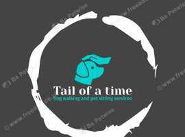 Tail of a time - Dog Walker, pet sitting, Pet drop in's, Pet taxis and more