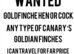 Canary&rsquo;s wants all types